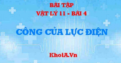 Bài tập Công của lực điện: Giải bài 1, 2, 3, 4, 5, 6, 7, 8 trang 25 SGK Vật lí 11 bài 4